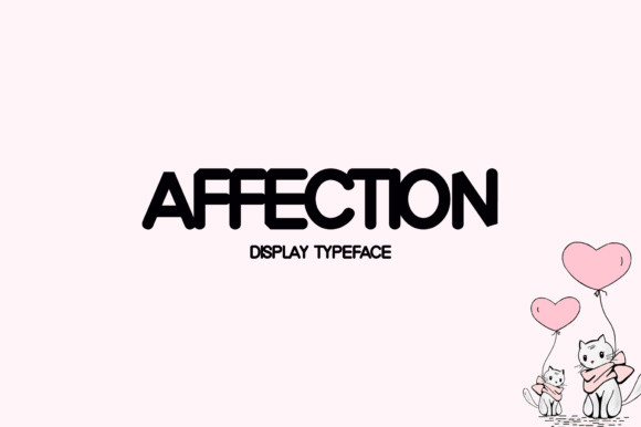 Affection Font: A Display Typeface for Digital Branding