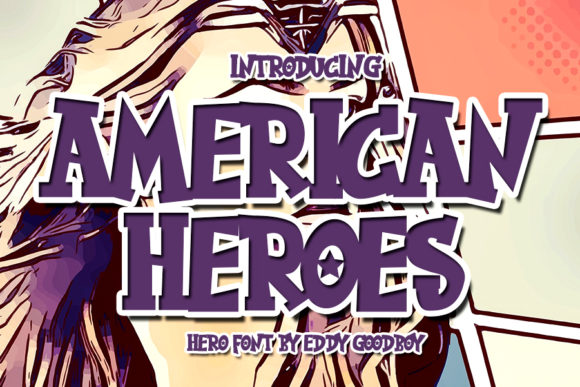 American Heroes Font Elevates Your Web Typography Game