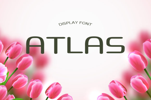 Atlas Display Font for Stronger Branding and Campaigns