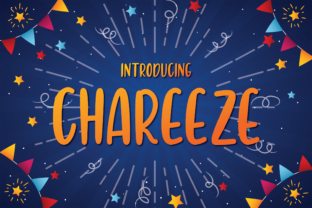 Chareeze: A Playful Display Font for Vibrant Branding