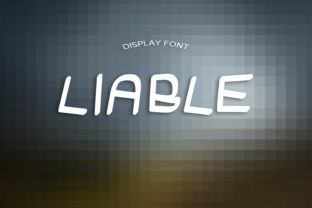 Liable Typeface Review: A Quirky Display Font for Bold Branding