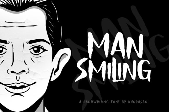 Man Smiling: A Display Font with Quirky Personality for Editorial Projects